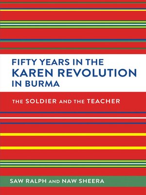 cover image of Fifty Years in the Karen Revolution in Burma